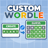 Play Custom Wordle now!